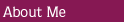 About Me Link